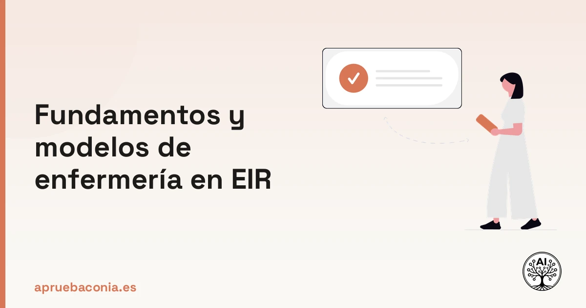 Ilustración de éxito al estudiar fundamentos y modelos de enfermería para el examen EIR.